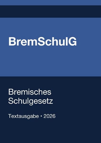 Produktbild: BremSchulG - Bremisches Schulgesetz 2026