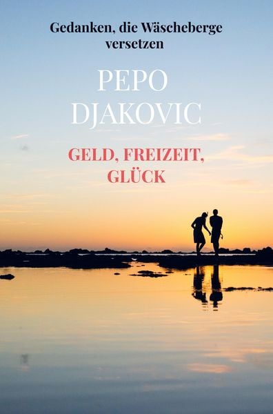 Produktbild: Geld, Freizeit, Gl&uuml;ck