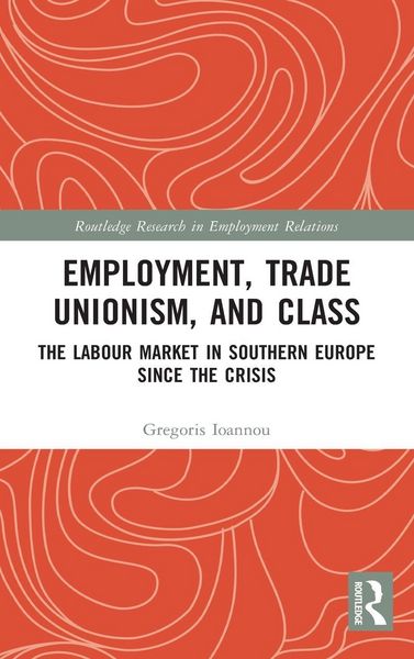 Produktbild: Employment, Trade Unionism, and Class