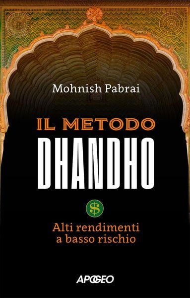 Produktbild: Il metodo Dhandho. Alti rendimenti a basso rischio