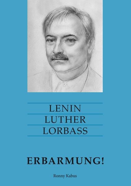 Produktbild: Lenin Luther Lorbass - Erbarmung!