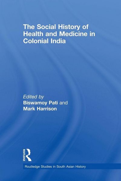 Produktbild: The Social History of Health and Medicine in Colonial India
