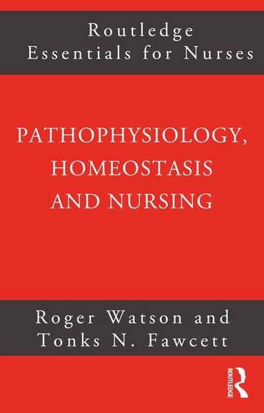 Produktbild: Pathophysiology, Homeostasis and Nursing