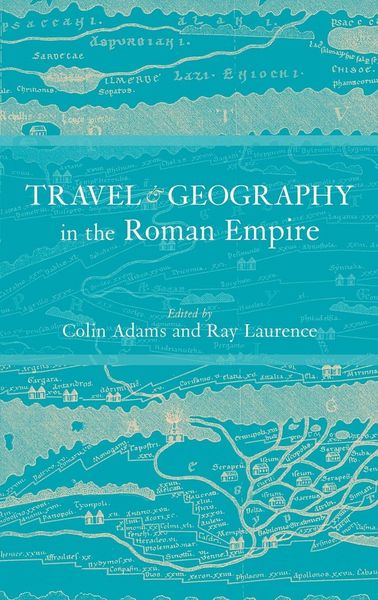 Produktbild: Travel and Geography in the Roman Empire