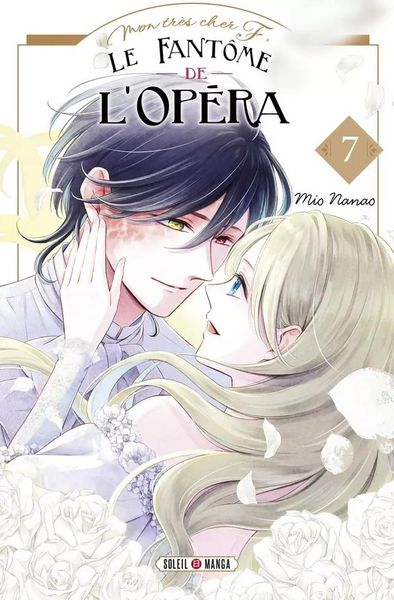 Produktbild: Le fant&ocirc;me de l'Op&eacute;ra : mon tr&egrave;s cher F. Tome 7