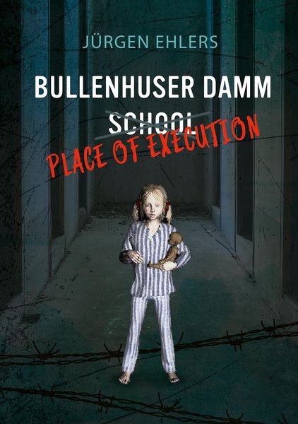 Produktbild: Bullenhuser Damm School - Place of Execution