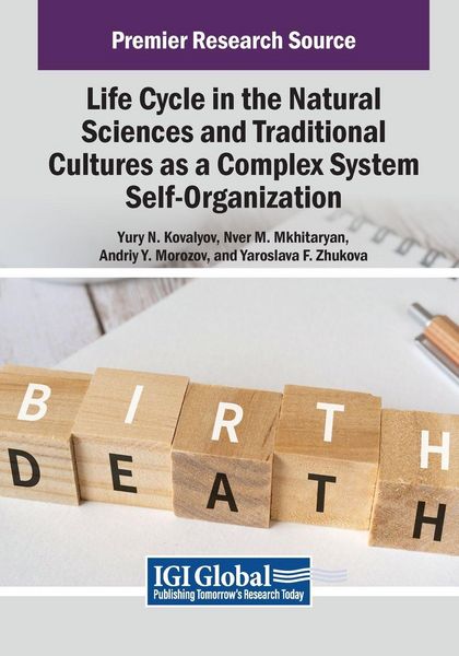 Produktbild: Life Cycle in the Natural Sciences and Traditional Cultures as a Complex System Self-Organization