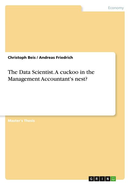 Produktbild: The Data Scientist. A cuckoo in the Management Accountant's nest?