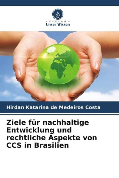 Produktbild: Ziele f&uuml;r nachhaltige Entwicklung und rechtliche Aspekte von CCS in Brasilien