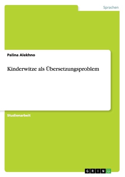 Kinderwitze als Übersetzungsproblem, Taschenbuch von Palina Alekhno, GRIN, 9783640815203