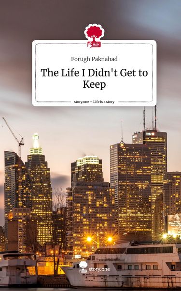 Produktbild: The Life I Didn't Get to Keep. Life is a Story - story.one