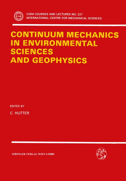Produktbild: Continuum Mechanics in Environmental Sciences and Geophysics