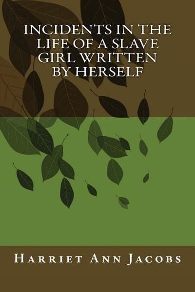 Produktbild: Incidents in the Life of a Slave Girl Written by Herself