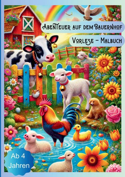 Vorlese-Malbuch Abenteuer auf dem Bauernhof, Taschenbuch von Nicole Köhler, Tredition, 9783384517319