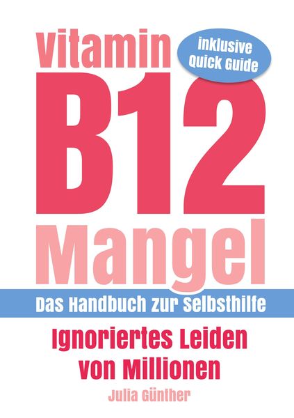 Produktbild: Vitamin B12-Mangel - Ignoriertes Leiden von Millionen