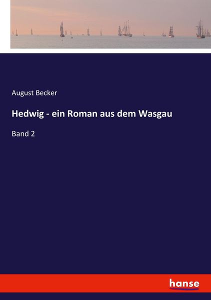 Produktbild: Hedwig - ein Roman aus dem Wasgau
