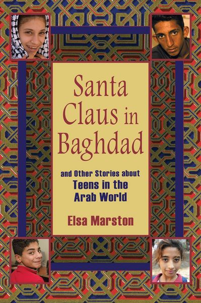 Produktbild: Santa Claus in Baghdad and Other Stories about Teens in the Arab World