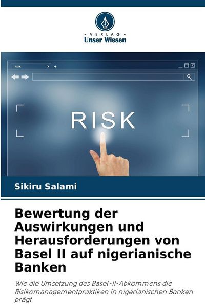 Produktbild: Bewertung der Auswirkungen und Herausforderungen von Basel II auf nigerianische Banken