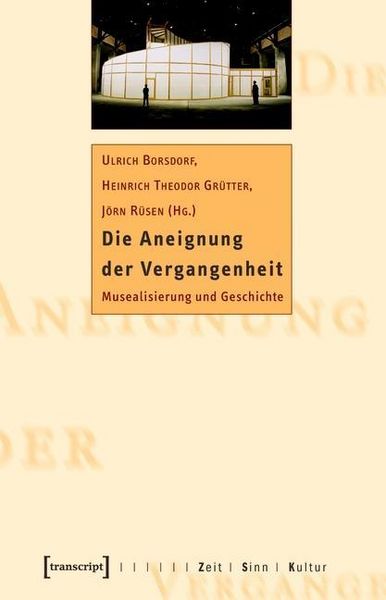Produktbild: Die Aneignung der Vergangenheit