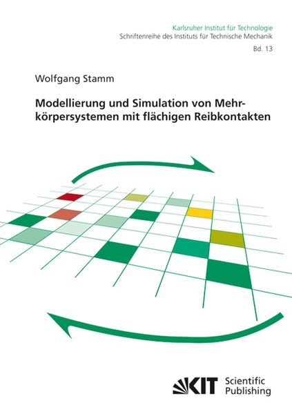 Produktbild: Modellierung und Simulation von Mehrk&ouml;rpersystemen mit fl&auml;chigen Reibkontakten