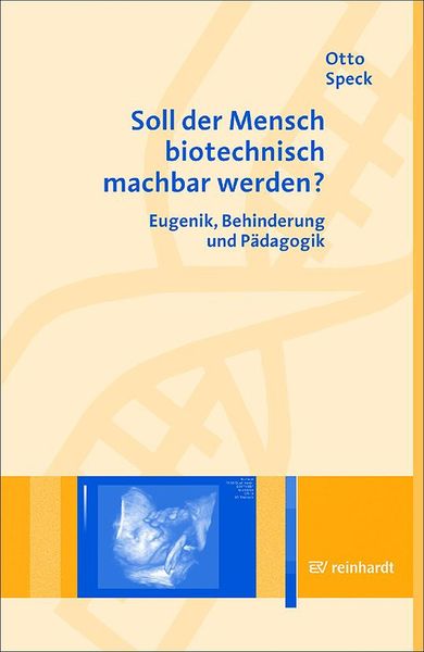 Produktbild: Soll der Mensch biotechnisch machbar werden?