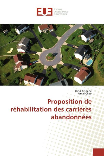 Produktbild: Proposition de r&eacute;habilitation des carri&egrave;res abandonn&eacute;es