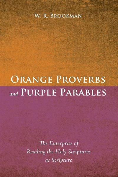 Produktbild: Orange Proverbs and Purple Parables