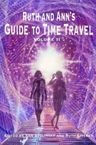 Produktbild: Ruth and Ann's Guide to Time Travel, Volume II