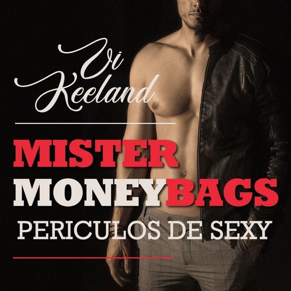 Mister Moneybags - Periculos de sexy - Penelope Ward , Vi Keeland, Audio, 9789152143667