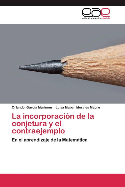Produktbild: La incorporaci&oacute;n de la conjetura y el contraejemplo
