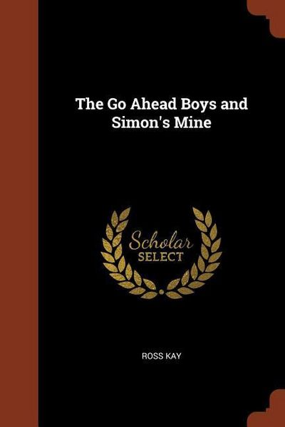 Produktbild: The Go Ahead Boys and Simon's Mine