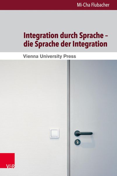 Produktbild: Integration durch Sprache - die Sprache der Integration