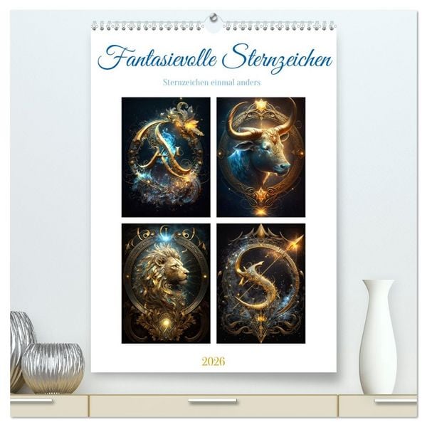 Produktbild: Fantasievolle Sternzeichen (hochwertiger Premium Wandkalender 2026 DIN A2 hoch), Kunstdruck in Hochglanz