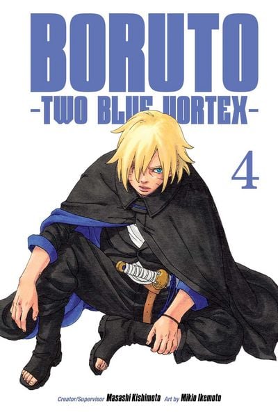 Boruto: Two Blue Vortex, Vol. 4, Taschenbuch von Masashi Kishimoto, Viz Media, Subs. of Shogakukan Inc, 978-1-974761-56-2