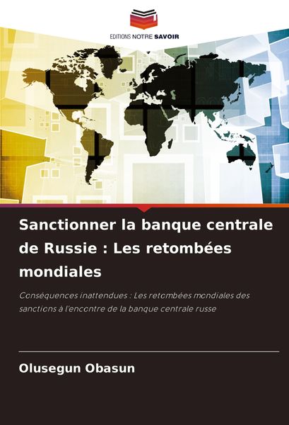 Produktbild: Sanctionner la banque centrale de Russie : Les retomb&eacute;es mondiales