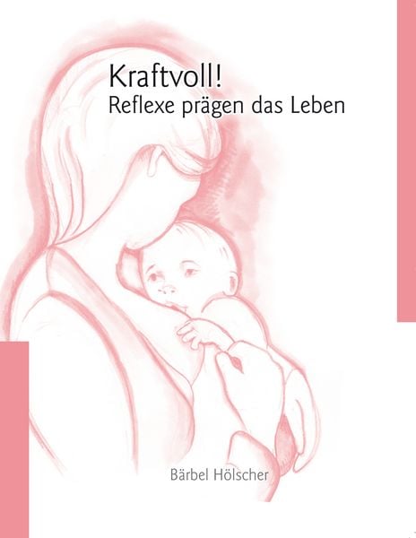 Produktbild: Kraftvoll!? Reflexe pr&auml;gen das Leben