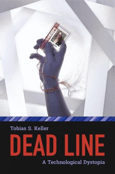 Produktbild: Dead Line - A Technological Dystopia