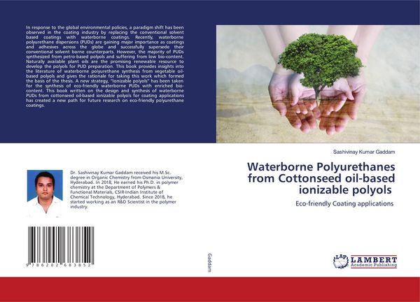 Produktbild: Waterborne Polyurethanes from Cottonseed oil-based ionizable polyols