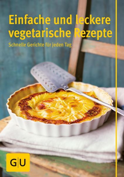 Produktbild: Einfache und leckere vegetarische Rezepte