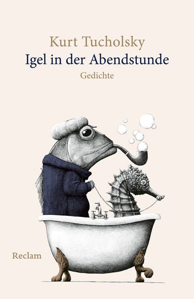 Igel in der Abendstunde. Gedichte, Taschenbuch von Kurt Tucholsky, Reclam, Philipp, 978-3-15-014481-7