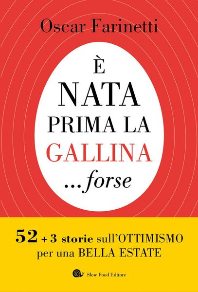 Produktbild: &Egrave; nata prima la gallina... forse. 52+3 storie sull'ottimismo per una bella estate
