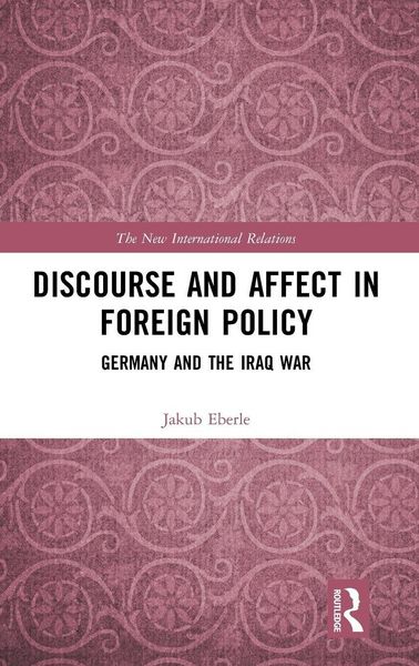 Produktbild: Discourse and Affect in Foreign Policy