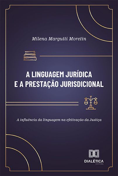 Produktbild: A linguagem jur&iacute;dica e a presta&ccedil;&atilde;o jurisdicional