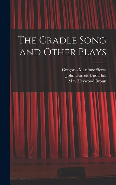 Produktbild: The Cradle Song and Other Plays