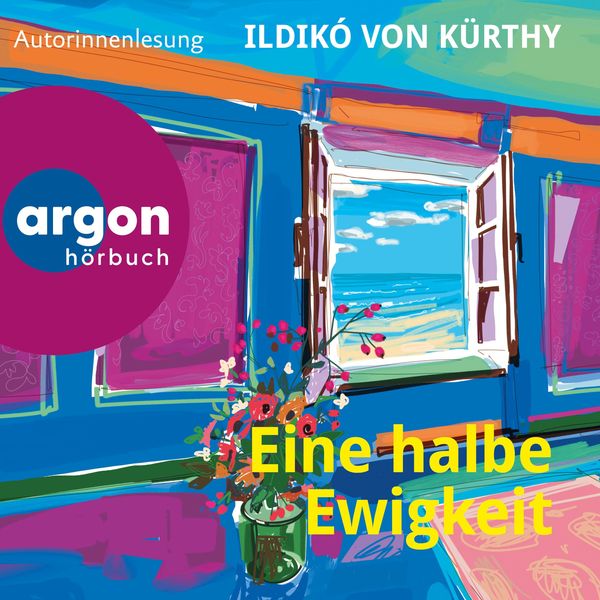 Eine halbe Ewigkeit - Ildikó von Kürthy, Audio, 9783732408986