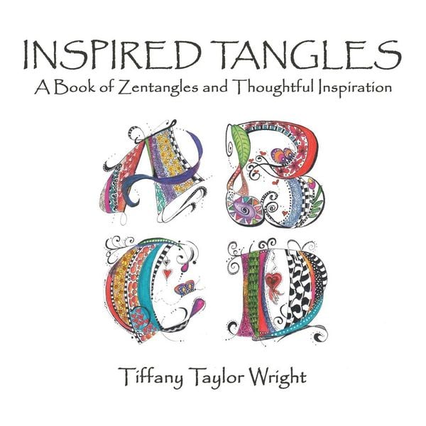 Produktbild: Inspired Tangles A Book of Zentangles and Thoughtful Inspiration