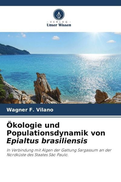 Produktbild: &Ouml;kologie und Populationsdynamik von Epialtus brasiliensis