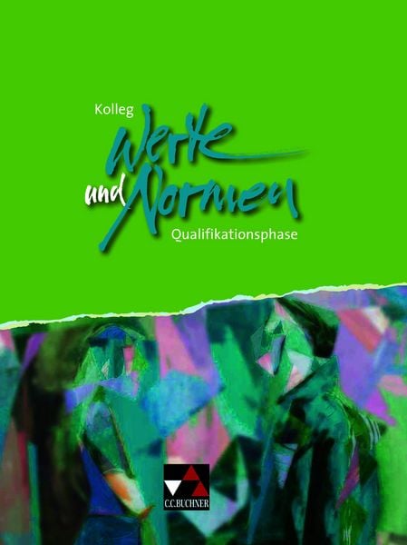 Produktbild: Kolleg Werte und Normen / Kolleg Werte und Normen. Q-Phase Ausgabe ab 2019