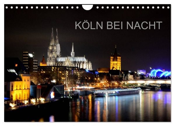 Produktbild: K&Ouml;LN BEI NACHT (Wandkalender 2026 DIN A4 quer), CALVENDO Monatskalender