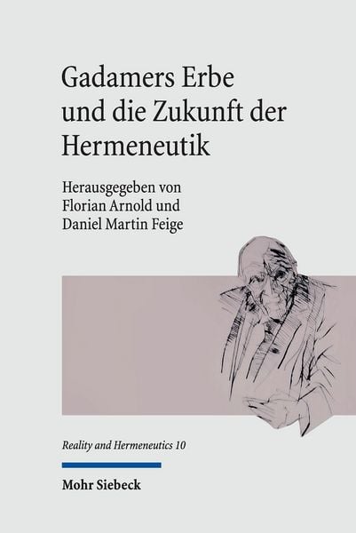 Produktbild: Gadamers Erbe und die Zukunft der Hermeneutik